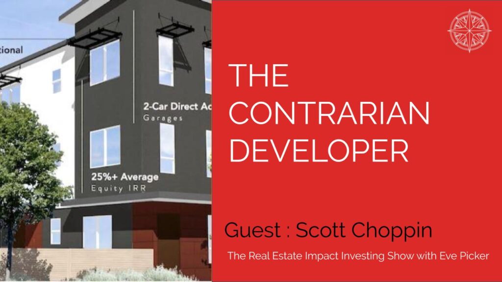 The Contrarian Developer | Guest Scott Choppin